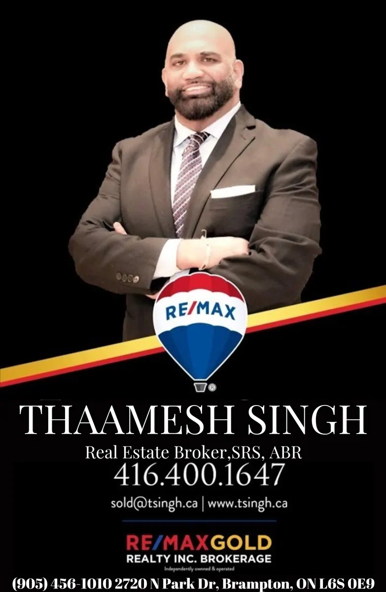 Thaamesh Singh, RE/MAX Gold Realty Inc., Brokerage