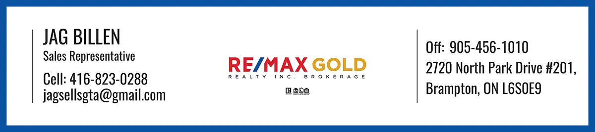 Jag Billen, RE/MAX GOLD REALTY INC. Brokerage